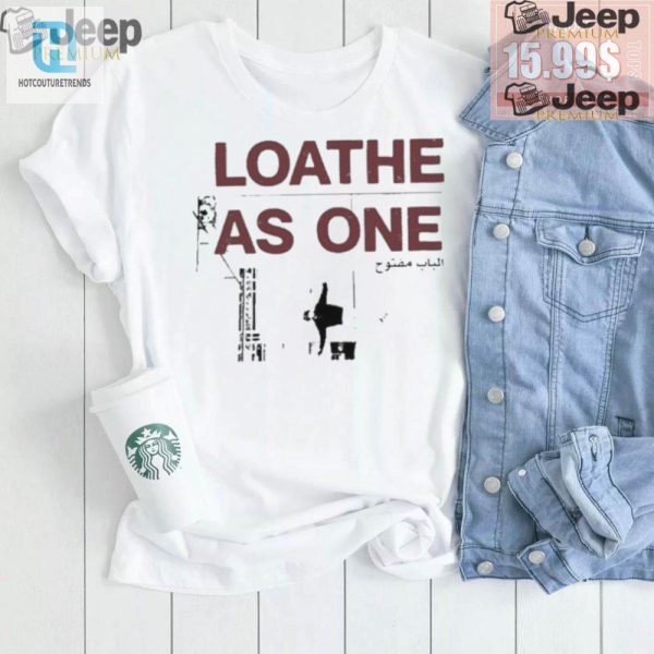 Unlock Laughter With Our Loathe Door Is Open 2024 Tee hotcouturetrends 1 2