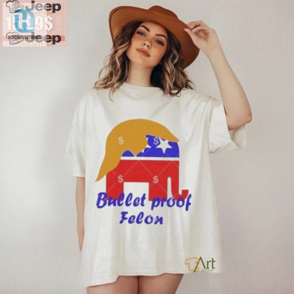 Official Bulletproof Felon Trump 2024 Tee Hilariously Unique hotcouturetrends 1 1