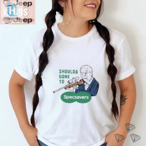 Funny Biden Shoulda Gone To Specsavers Shirt Limited Edition hotcouturetrends 1 3