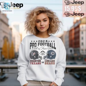 Get Official 2024 Texans Vs Bears Hof Game Tee Unbearable Fun hotcouturetrends 1 1