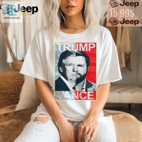 Trump Vance Hope Shirt Hilarious Unique Splitface Design hotcouturetrends 1