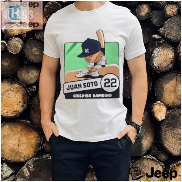 Get Your Juan Soto Childish Bambino Shirt Fun Unique hotcouturetrends 1 2