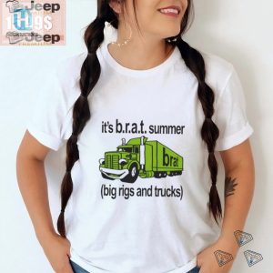 Official B.R.A.T Summer Big Rigs Tee Fun Unique Design hotcouturetrends 1 2