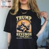 Funny Trump Revenge Tour 2024 Dc Shirt Unique Hilarious hotcouturetrends 1