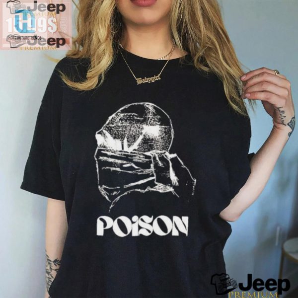 Get Poisoned Laughs Forever The Mask Tshirt hotcouturetrends 1