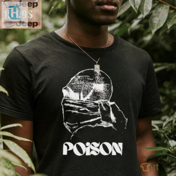 Get Poisoned Laughs Forever The Mask Tshirt hotcouturetrends 1 3