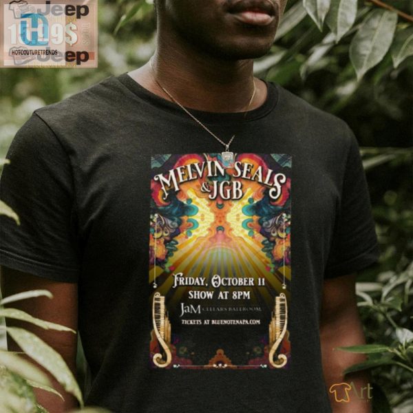 Rock Napa Get Your Melvin Seals Jgb 24 Party Tee hotcouturetrends 1 3