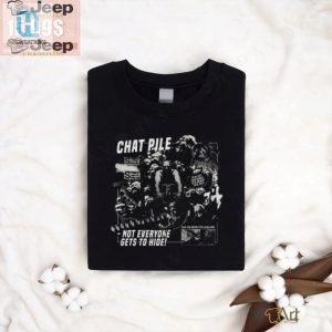 Unique Chat Pile Shirt Hilarious Weekly World News Design hotcouturetrends 1 2