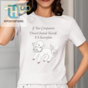 Humor Tee Selfcompassion Is Complete Shirt hotcouturetrends 1 1