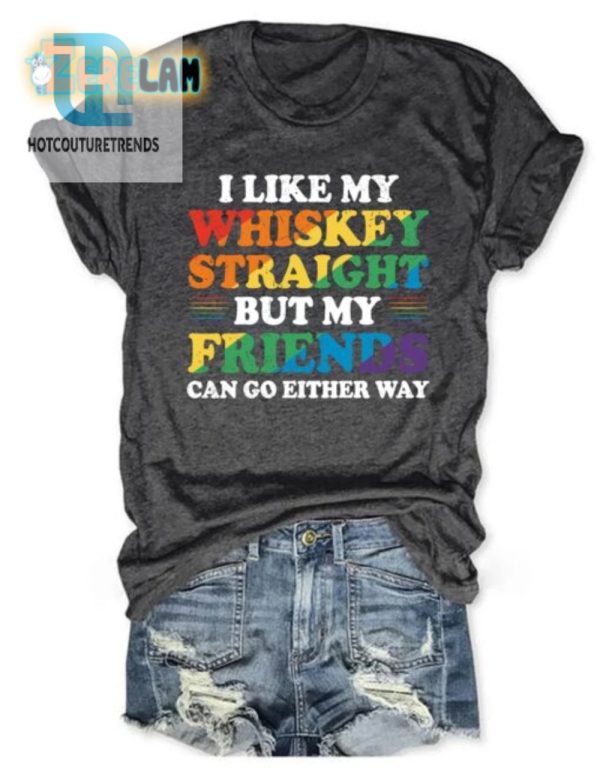 Witty Whiskey Shirt Friends Can Go Either Way hotcouturetrends 1