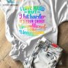 Hilarious I Love Hard But I Hit Harder Choice Tee hotcouturetrends 1