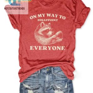 Funny On My Way To Disappoint Everyone Shirt Stand Out hotcouturetrends 1 2