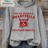 Unique Funny Smart Fella Or Fart Smella Hoodie For Sale hotcouturetrends 1