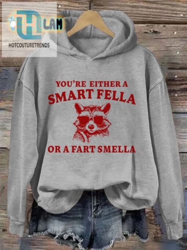 Unique Funny Smart Fella Or Fart Smella Hoodie For Sale hotcouturetrends 1