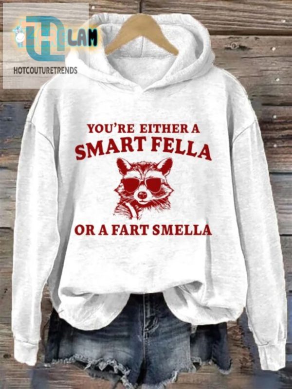 Unique Funny Smart Fella Or Fart Smella Hoodie For Sale hotcouturetrends 1 1