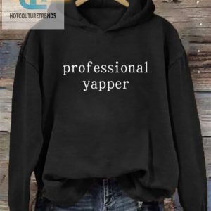 Get Cozy And Cute Professional Yapper Hoodie hotcouturetrends 1 2