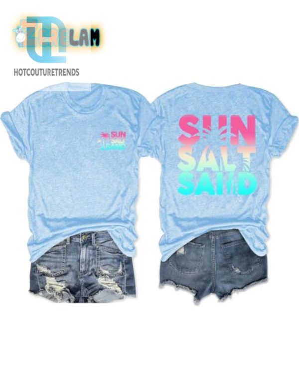 Get Sandy Hilarious Sun Salt Sand Beach Shirt hotcouturetrends 1 1