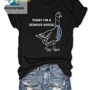 Get Your Laugh With The Unique Serious Goose Shirt Today hotcouturetrends 1 1