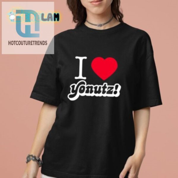 Get Laughs With Our Unique I Heart Yonutz Shirt hotcouturetrends 1