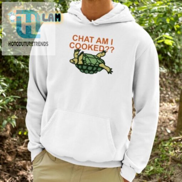 Get Cooked In Style Hilarious Chat Am I Cooked Shirt hotcouturetrends 1 3