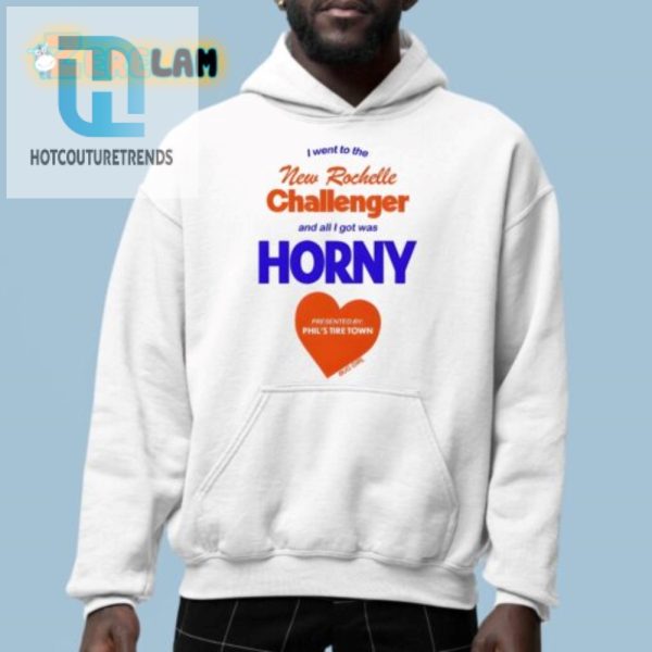 Get Horny At Phils Tire Town Funny New Rochelle Shirt hotcouturetrends 1 2