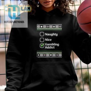 Hilarious Naughty Nice Gambling Addict Shirt For Fun Lovers hotcouturetrends 1 2