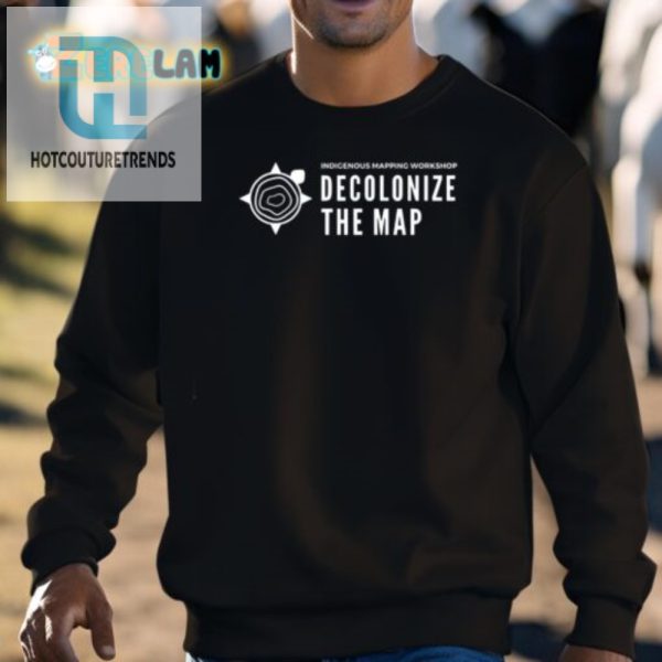 Decolonize The Map Shirt Hilariously Unique Ryan Gerritsen Swag hotcouturetrends 1 2