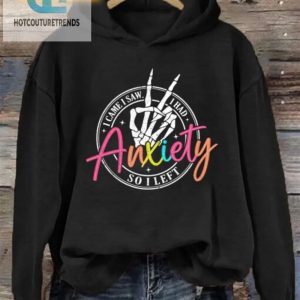 Funny I Came I Saw I Had Anxiety Hoodie Stand Out In Style hotcouturetrends 1 2