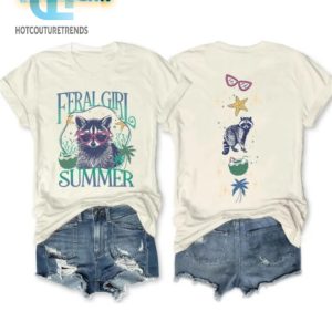 Humorous Feral Girl Summer Raccoon Shirt Stand Out Style hotcouturetrends 1 1