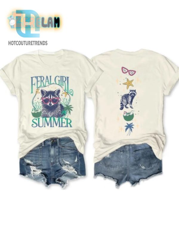 Humorous Feral Girl Summer Raccoon Shirt Stand Out Style hotcouturetrends 1 1