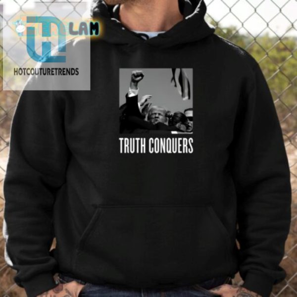 Truth Tshirt Hilarious Conquers Trump Edition hotcouturetrends 1 3