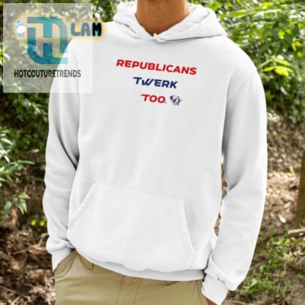 Funny Republicans Twerk Too Shirt Unique Political Humor Tee hotcouturetrends 1 3