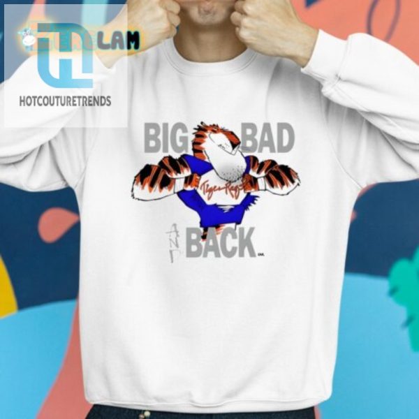 Unleash Laughter With The Tiger Rags Big Bad Back Shirt hotcouturetrends 1 2