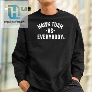 Get Your Laughs With Our Unique Hawk Tuah Vs Everybody Tee hotcouturetrends 1 1