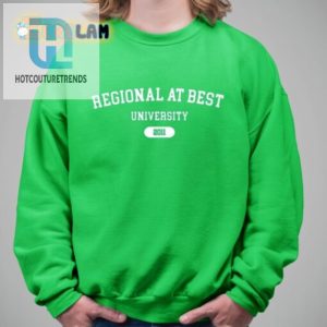 Get Schooled In Style Hilarious Regional At Best Uni Tee hotcouturetrends 1 1