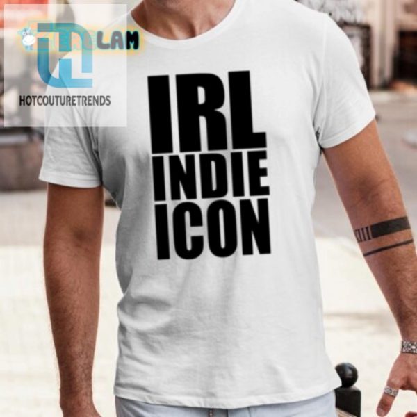 Quirky Irl Indie Icon Shirt Stand Out With Humor hotcouturetrends 1 3