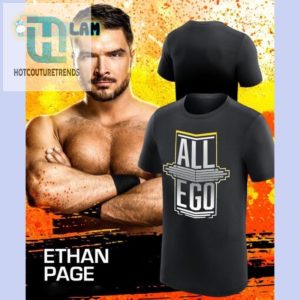 Ethan Page All Ego Tee Win Big With Personality hotcouturetrends 1 1