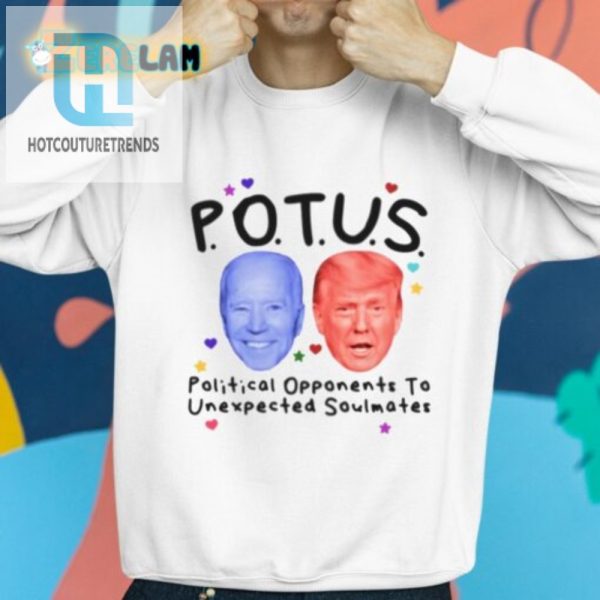 Funny Potus Rivals To Soulmates Shirt Unique Hilarious hotcouturetrends 1 2