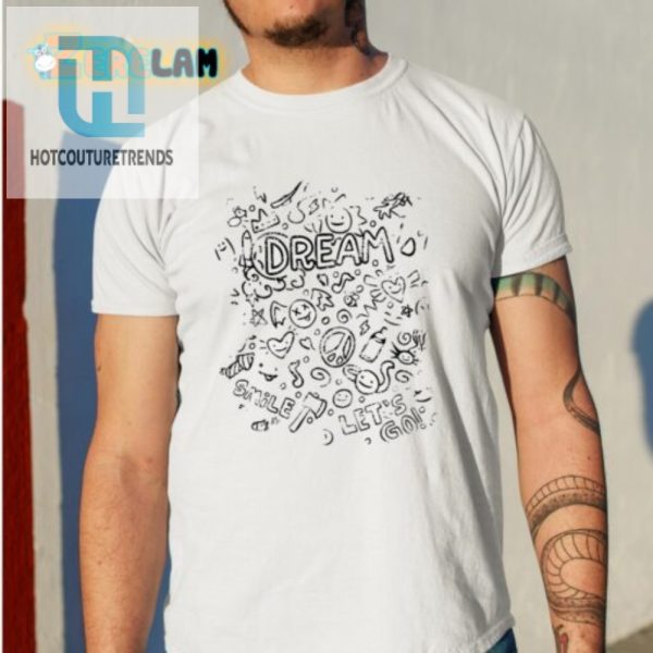 Own A Dream 32 Million Doodles Shirt Hilariously Unique hotcouturetrends 1 1