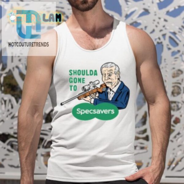 Get Laughs With Our Unique Shoulda Gone To Specsavers Tee hotcouturetrends 1 4