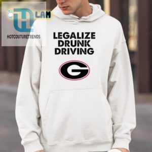 Drive Georgia Crazy Funny Drunk Driving Tshirt hotcouturetrends 1 3