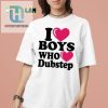 Funny I Love Boys Who Love Dubstep Tshirt Unique Cool hotcouturetrends 1