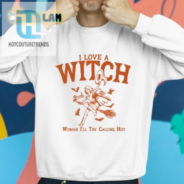 Hot Witch Woman Shirt Hilariously Unique Love Apparel hotcouturetrends 1 2