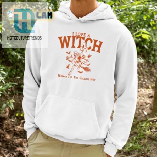 Hot Witch Woman Shirt Hilariously Unique Love Apparel hotcouturetrends 1 3