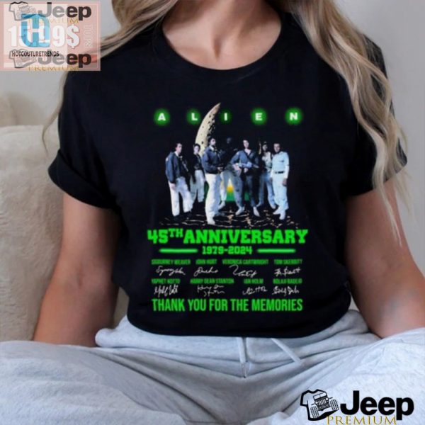 Alien 45Th Anniversary Tee 1979 To 2024 Laughs Memories hotcouturetrends 1 3