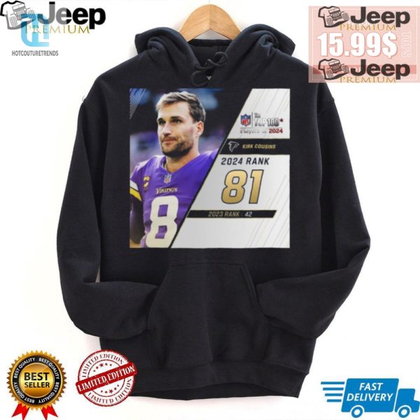 Get Ranked Funny Kirk Cousins 81 Nfl 2024 Tshirt hotcouturetrends 1