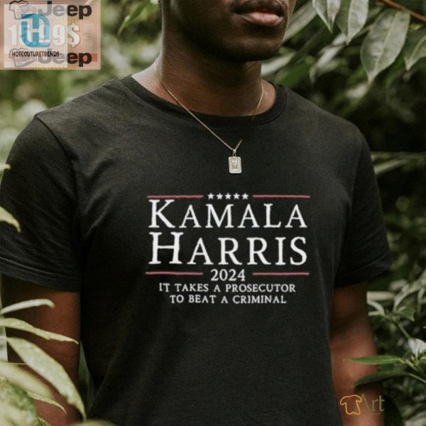 Kamala 2024 Tee Humor Justice Beat A Criminal In Style hotcouturetrends 1