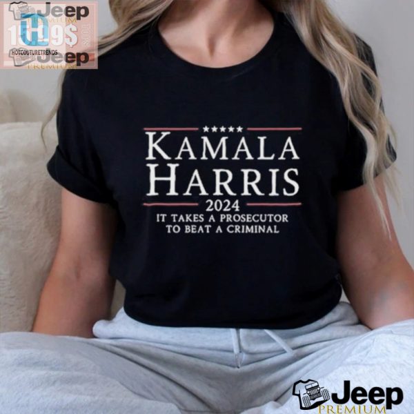 Kamala 2024 Tee Humor Justice Beat A Criminal In Style hotcouturetrends 1 3