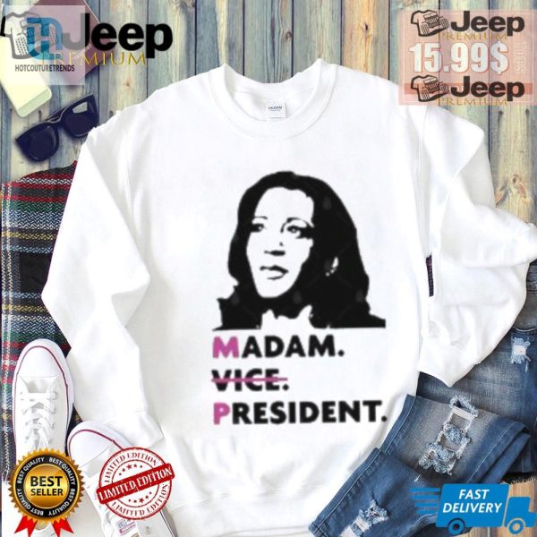 Vote Kamala 2024 Hilarious Madam President Tee hotcouturetrends 1 3