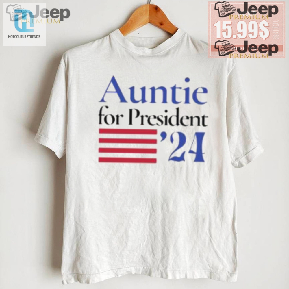 Auntie For President 2024 Shirt  Funny Kamala Harris Tee